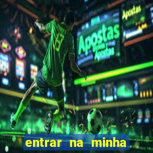 entrar na minha conta sportingbet